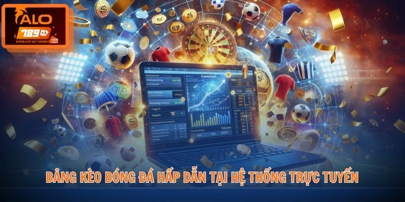 Thể Thao ALO789 2 Bảng kèo bóng đá hấp dẫn tại hệ thống trực tuyến