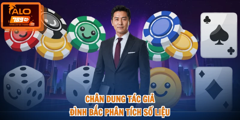 Tác giả Đình Bắc 1 Chân dung tác giả Đình Bắc phân tích số liệu