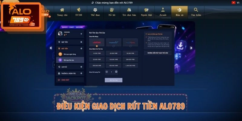 Rút tiền ALO789 1 Điều kiện giao dịch rút tiền ALO789