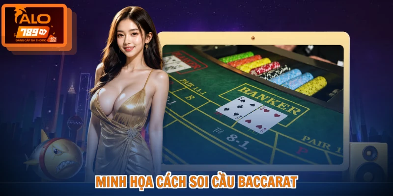 Minh họa cách soi cầu baccarat