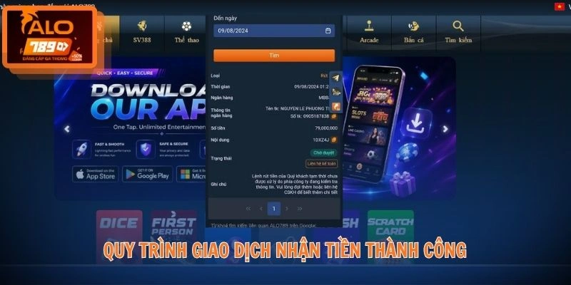 Rút tiền ALO789 3 Quy trình giao dịch nhận tiền thành công