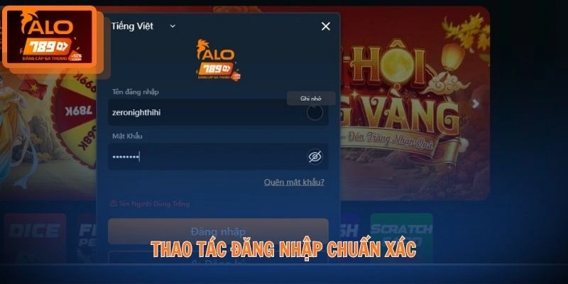 Đăng nhập ALO789 3 Thao tác đăng nhập chuẩn xác