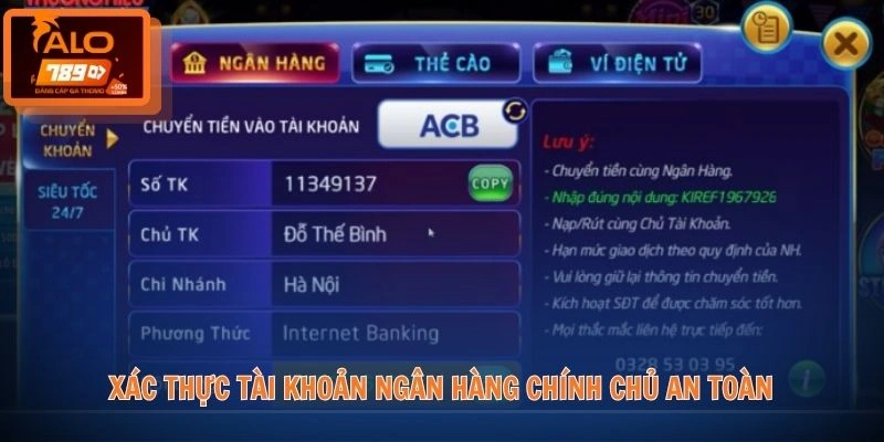 Nạp tiền ALO789 2 Xác thực tài khoản ngân hàng chính chủ an toàn